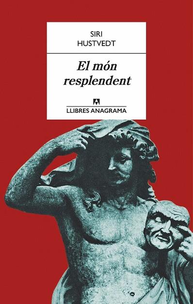 EL MÓN RESPLENDENT | 9788433915153 | HUSTVEDT, SIRI | Llibreria Online de Vilafranca del Penedès | Comprar llibres en català