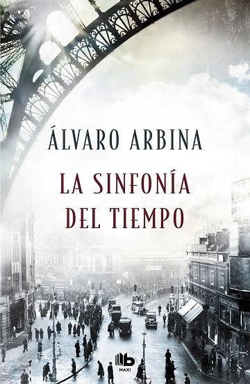 LA SINFONÍA DEL TIEMPO | 9788490707296 | ARBINA, ÁLVARO | Llibreria Online de Vilafranca del Penedès | Comprar llibres en català