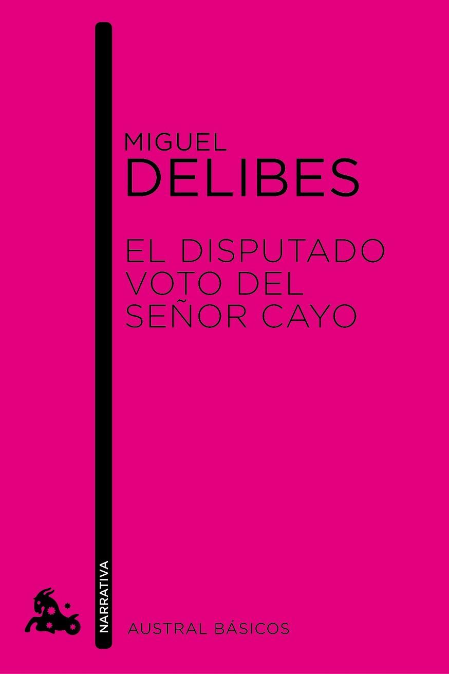 EL DISPUTADO VOTO DEL SEÑOR CAYO | 9788423327928 | DELIBES, MIGUEL | Llibreria Online de Vilafranca del Penedès | Comprar llibres en català