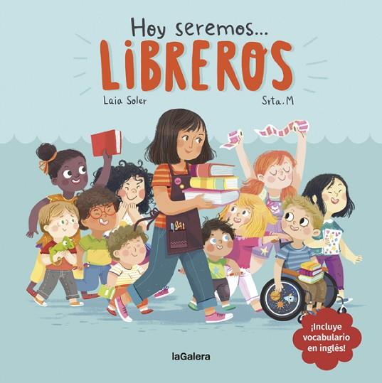 HOY SEREMOS LIBREROS | 9788424663834 | SOLER, LAIA | Llibreria Online de Vilafranca del Penedès | Comprar llibres en català