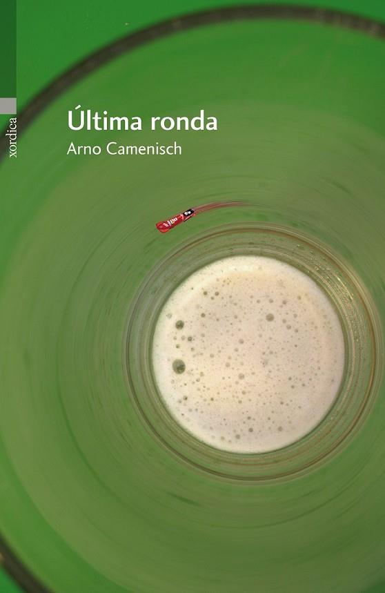 ÚLTIMA RONDA | 9788496457942 | CAMENISCH, ARNO | Llibreria Online de Vilafranca del Penedès | Comprar llibres en català