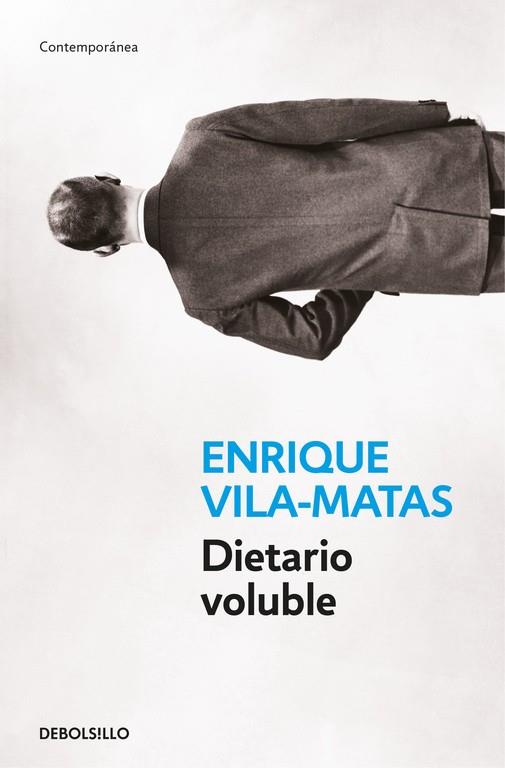 DIETARIO VOLUBLE | 9788466334587 | VILA-MATAS, ENRIQUE | Llibreria Online de Vilafranca del Penedès | Comprar llibres en català