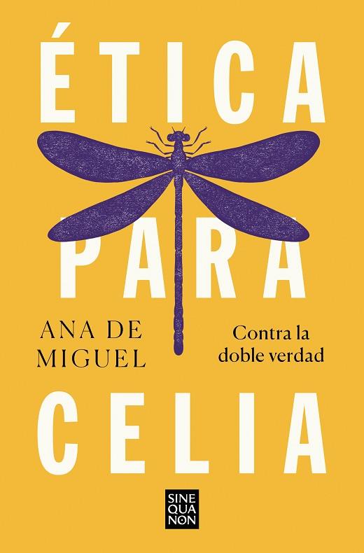 ÉTICA PARA CELIA | 9788466672504 | DE MIGUEL, ANA | Llibreria Online de Vilafranca del Penedès | Comprar llibres en català
