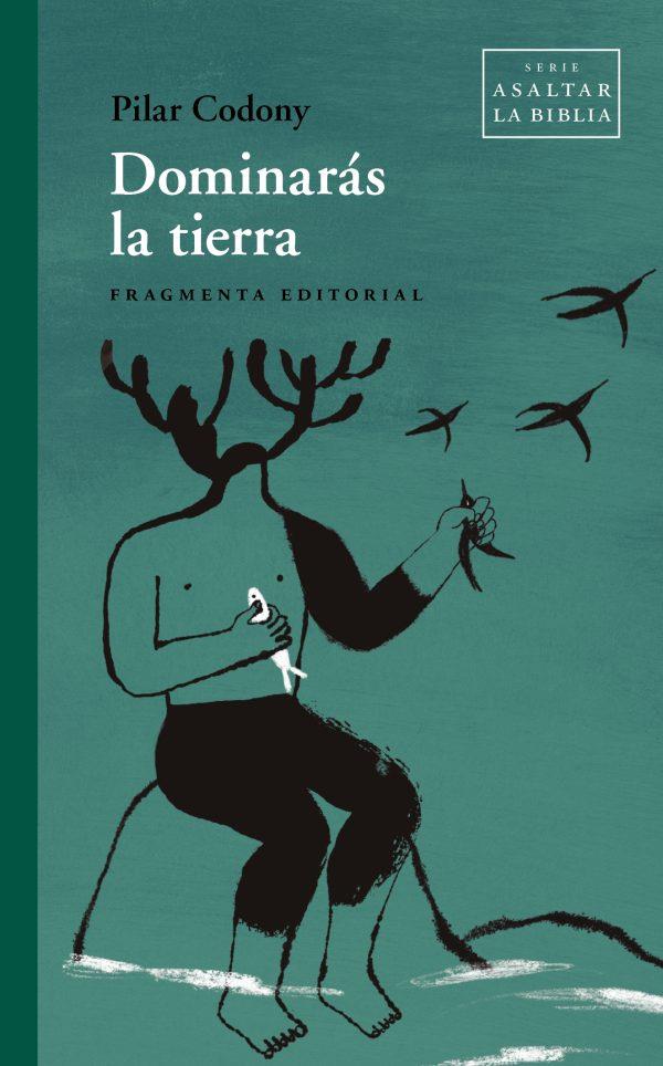 DOMINARÁS LA TIERRA | 9788417796921 | CODONY, PILAR | Llibreria Online de Vilafranca del Penedès | Comprar llibres en català