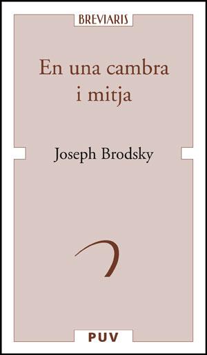 EN UNA CAMBRA I MITJA | 9788437073866 | BRODSKY, JOSEPH | Llibreria L'Odissea - Libreria Online de Vilafranca del Penedès - Comprar libros