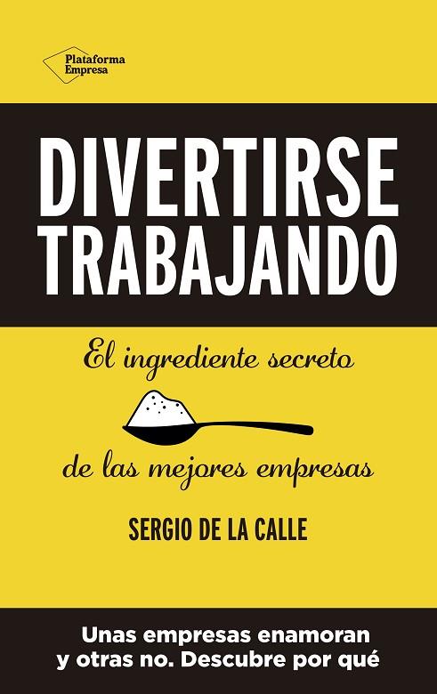DIVERTIRSE TRABAJANDO | 9788418582356 | DE LA CALLE, SERGIO | Llibreria Online de Vilafranca del Penedès | Comprar llibres en català