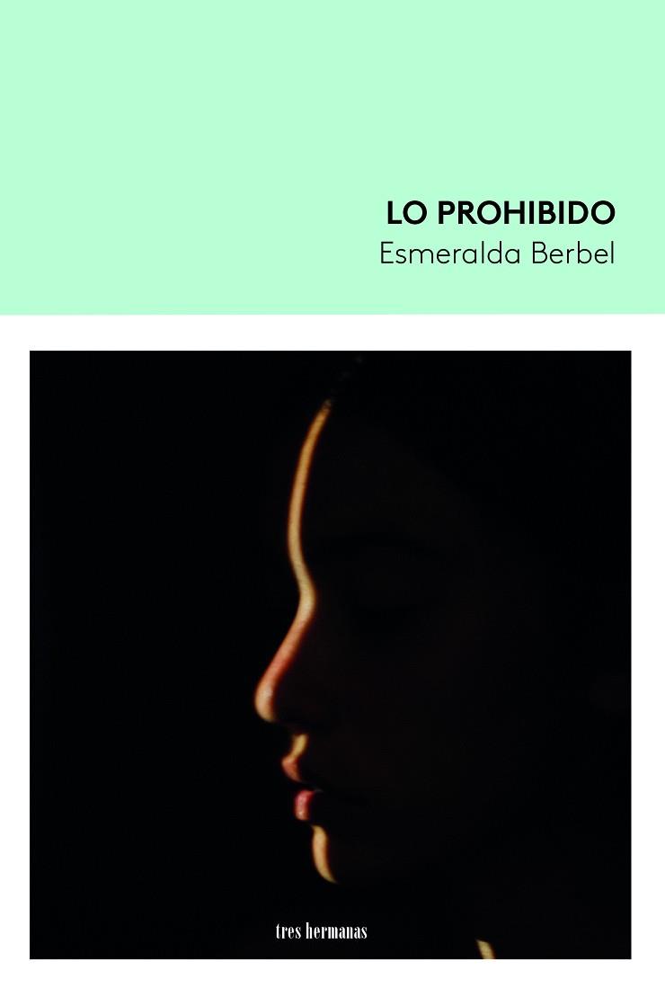 LO PROHIBIDO | 9788419243041 | BERBEL, ESMERALDA | Llibreria Online de Vilafranca del Penedès | Comprar llibres en català