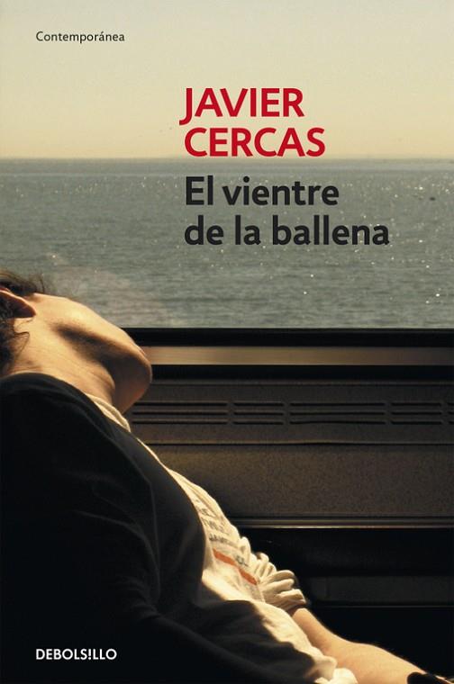 EL VIENTRE DE LA BALLENA | 9788490624531 | CERCAS, JAVIER | Llibreria Online de Vilafranca del Penedès | Comprar llibres en català