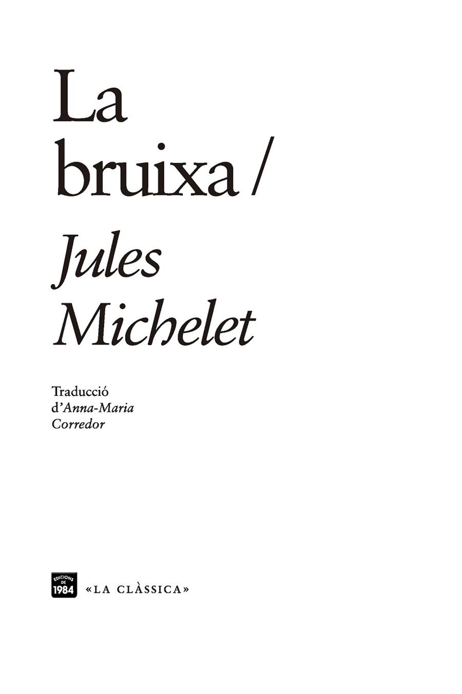 LA BRUIXA | 9788416987610 | MICHELET, JULES | Llibreria Online de Vilafranca del Penedès | Comprar llibres en català