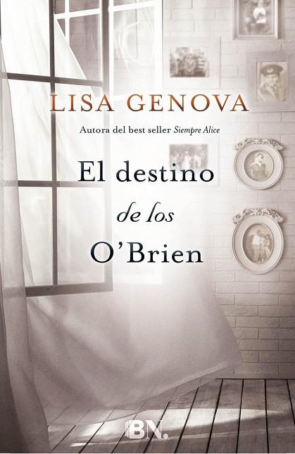 EL DESTINO DE LOS O'BRIEN | 9788466658218 | GENOVA, LISA | Llibreria Online de Vilafranca del Penedès | Comprar llibres en català