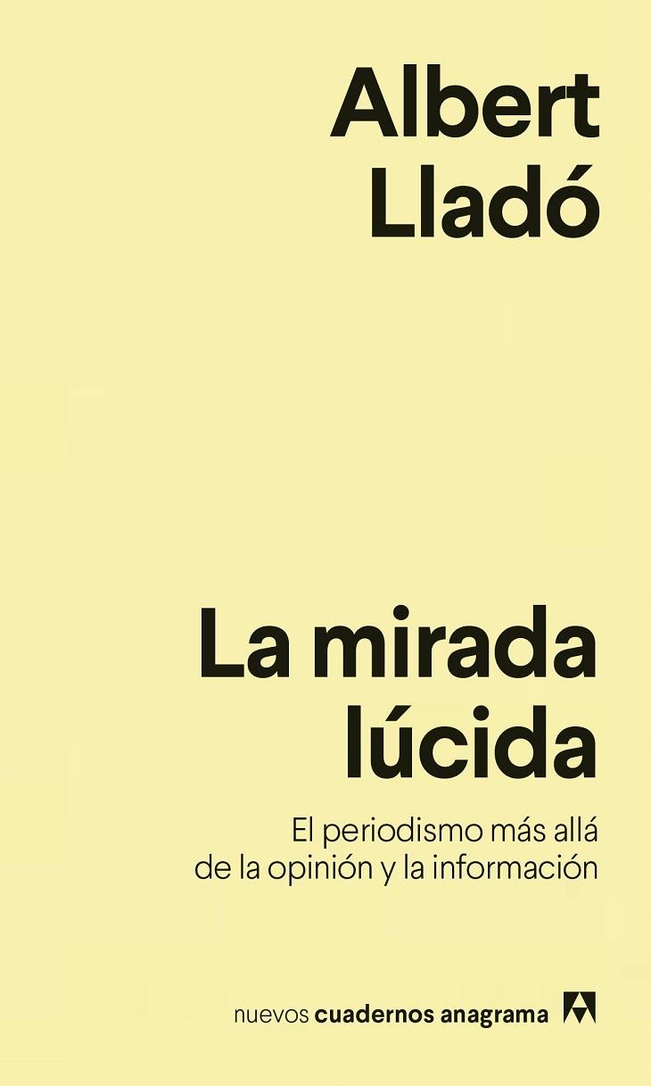 LA MIRADA LÚCIDA | 9788433916259 | LLADÓ, ALBERT | Llibreria Online de Vilafranca del Penedès | Comprar llibres en català