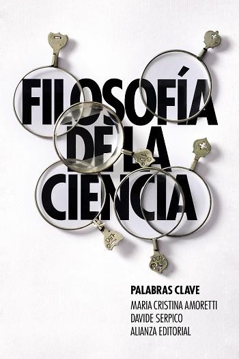 FILOSOFÍA DE LA CIENCIA PALABRAS CLAVE | 9788411485548 | AMORETTI, MARÍA CRISTINA/SERPICO, DAVIDE | Llibreria Online de Vilafranca del Penedès | Comprar llibres en català