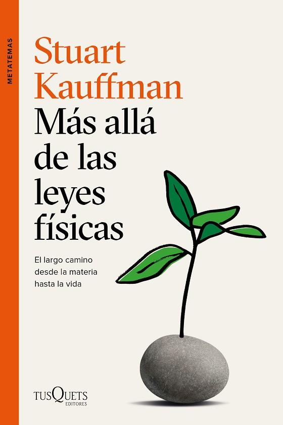 MÁS ALLÁ DE LAS LEYES FÍSICAS | 9788490669273 | KAUFFMAN, STUART | Llibreria Online de Vilafranca del Penedès | Comprar llibres en català