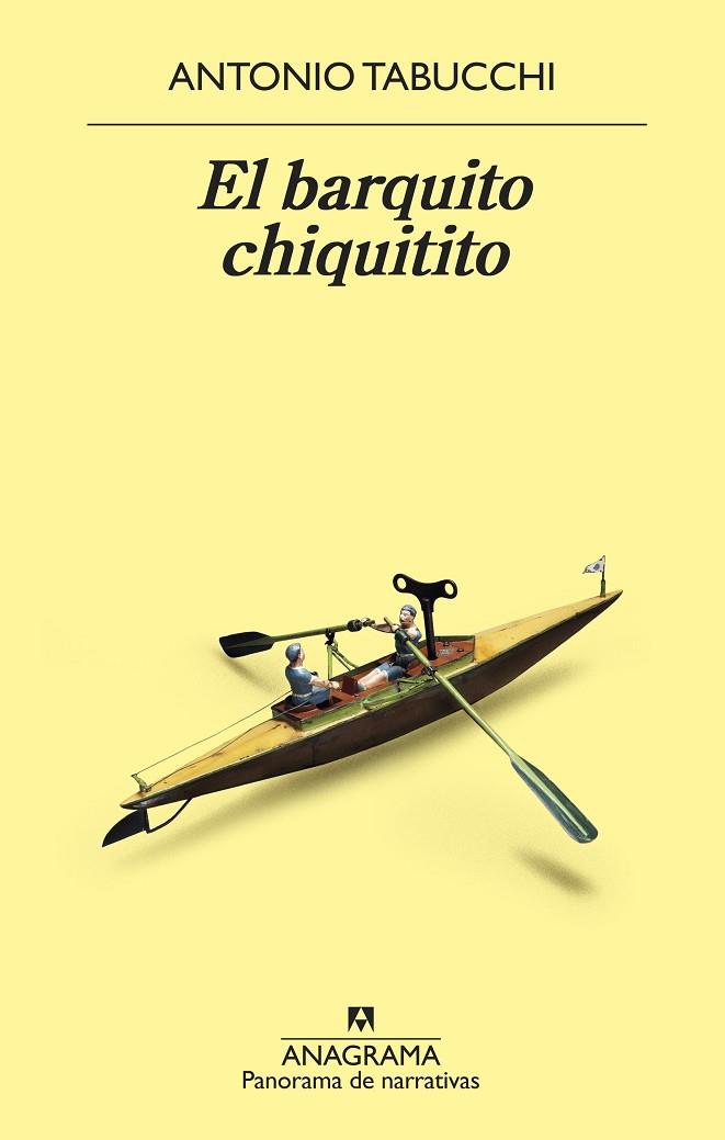 EL BARQUITO CHIQUITITO | 9788433980106 | TABUCCHI, ANTONIO | Llibreria Online de Vilafranca del Penedès | Comprar llibres en català