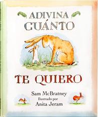 ADIVINA CUÁNTO TE QUIERO (GIGANTE) | 9788496629905 | MCBRATNEY, SAM | Llibreria Online de Vilafranca del Penedès | Comprar llibres en català