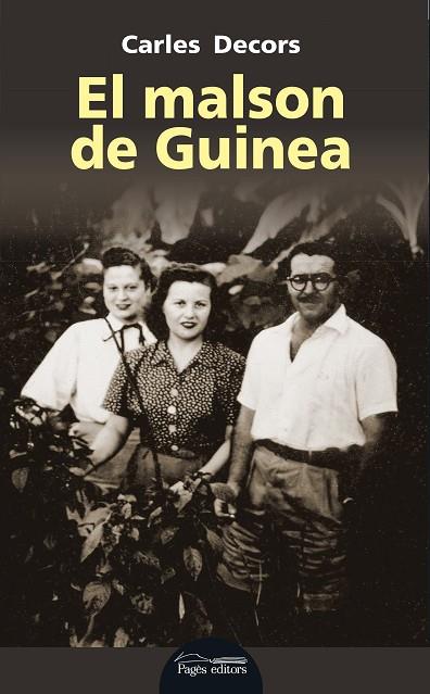EL MALSON DE GUINEA | 9788499759418 | DECORS, CARLES | Llibreria Online de Vilafranca del Penedès | Comprar llibres en català