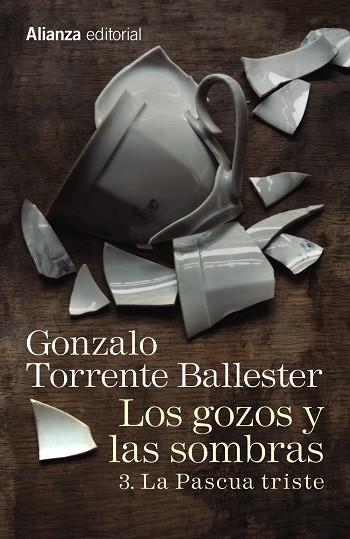 LOS GOZOS Y LAS SOMBRAS 3 LA PASCUA TRISTE | 9788491045779 | TORRENTE BALLESTER, GONZALO | Llibreria Online de Vilafranca del Penedès | Comprar llibres en català