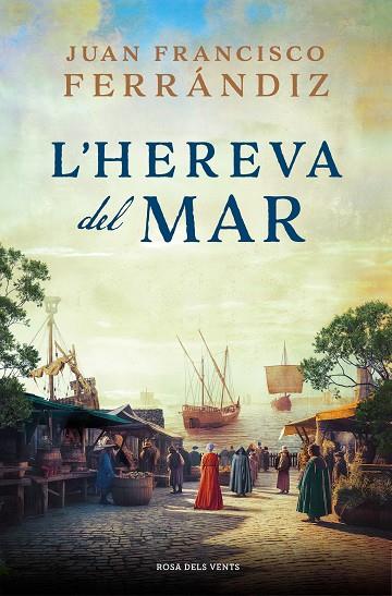 L'HEREVA DEL MAR | 9788419259646 | FERRÁNDIZ, JUAN FRANCISCO | Llibreria Online de Vilafranca del Penedès | Comprar llibres en català