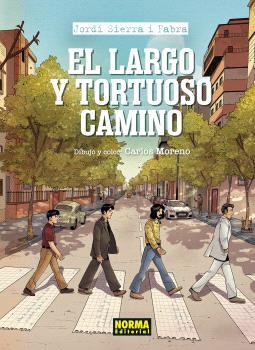 EL LARGO Y TORTUOSO CAMINO | 9788467958867 | SIERRA I FABRA, JORDI /MORENO, CARLOS | Llibreria Online de Vilafranca del Penedès | Comprar llibres en català