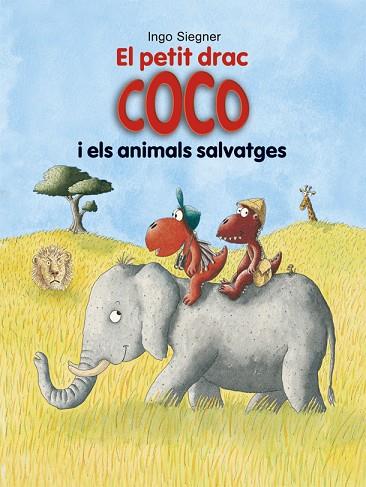 EL PETIT DRAC COCO I ELS ANIMALS SALVATGES | 9788424662363 | SIEGNER, INGO | Llibreria Online de Vilafranca del Penedès | Comprar llibres en català