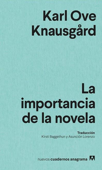LA IMPORTANCIA DE LA NOVELA | 9788433901958 | KNAUSGÅRD, KARL OVE | Llibreria Online de Vilafranca del Penedès | Comprar llibres en català