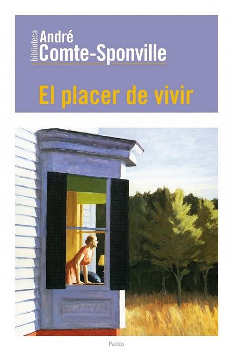 EL PLACER DE VIVIR | 9788449325113 | COMTE-SPONVILLE, ANDRE | Llibreria Online de Vilafranca del Penedès | Comprar llibres en català