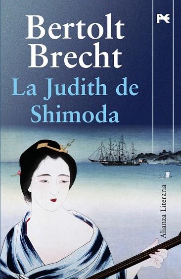 LA JUDITH DE SHIMODA | 9788420668789 | BRECHT, BERTOLT | Llibreria Online de Vilafranca del Penedès | Comprar llibres en català