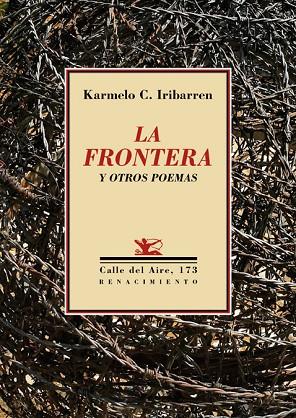 LA FRONTERA Y OTROS POEMAS | 9788417266271 | IRIBARREN, KARMELO C. | Llibreria Online de Vilafranca del Penedès | Comprar llibres en català
