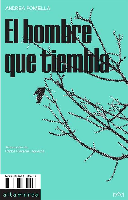 EL HOMBRE QUE TIEMBLA | 9788412110319 | POMELLA, ANDREA | Llibreria Online de Vilafranca del Penedès | Comprar llibres en català