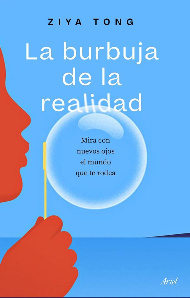 LA BURBUJA DE LA REALIDAD | 9788434433519 | TONG, ZIYA | Llibreria Online de Vilafranca del Penedès | Comprar llibres en català