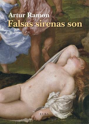 FALSAS SIRENAS SON | 9788494552441 | RAMON, ARTUR | Llibreria Online de Vilafranca del Penedès | Comprar llibres en català