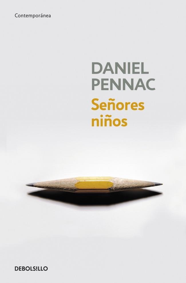 SEÑORES NIÑOS | 9788499895574 | PENNAC, DANIEL | Llibreria Online de Vilafranca del Penedès | Comprar llibres en català