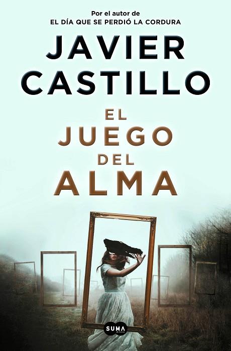 EL JUEGO DEL ALMA | 9788491293545 | CASTILLO, JAVIER | Llibreria Online de Vilafranca del Penedès | Comprar llibres en català