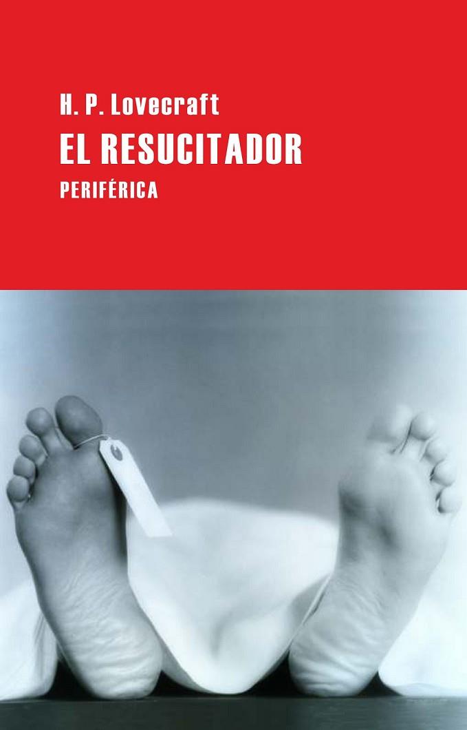 EL RESUCITADOR | 9788492865864 | LOVECRAFT, HOWARD PHILLIPS | Llibreria Online de Vilafranca del Penedès | Comprar llibres en català