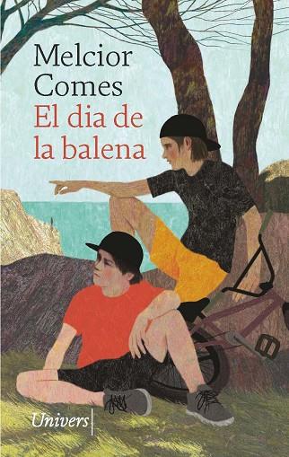 EL DIA DE LA BALENA | 9788418887567 | COMES CLADERA, MELCIOR | Llibreria Online de Vilafranca del Penedès | Comprar llibres en català