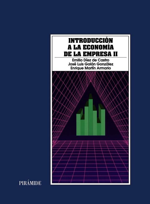 INTRODUCCION A LA ECONOMIA DE LA EMPRESA II | 9788436808896 | DIEZ DE CASTRO, E.; | Llibreria Online de Vilafranca del Penedès | Comprar llibres en català