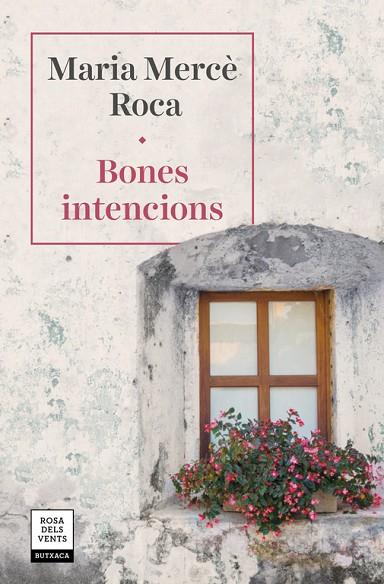 BONES INTENCIONS | 9788417627287 | ROCA, MARIA MERCÈ | Llibreria Online de Vilafranca del Penedès | Comprar llibres en català