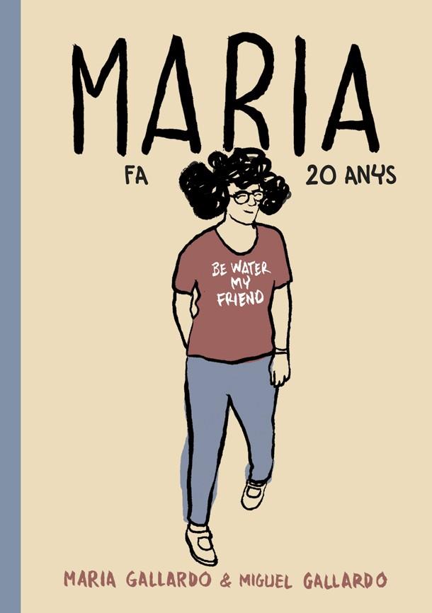 MARIA FA 20 ANYS | 9788416528127 | GALLARDO, MIGUEL | Llibreria Online de Vilafranca del Penedès | Comprar llibres en català