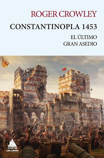 CONSTANTINOPLA 1453 | 9788416222728 | CROWLEY, ROGER | Llibreria Online de Vilafranca del Penedès | Comprar llibres en català