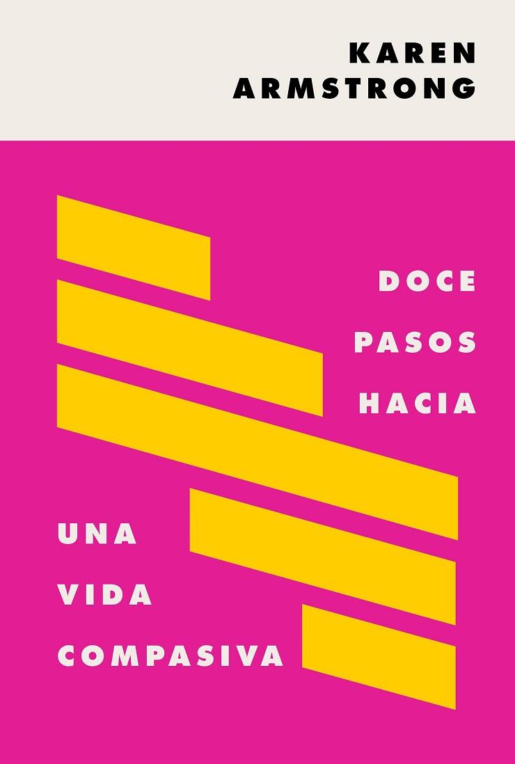 DOCE PASOS HACIA UNA VIDA COMPASIVA | 9788449337468 | ARMSTRONG, KAREN | Llibreria Online de Vilafranca del Penedès | Comprar llibres en català