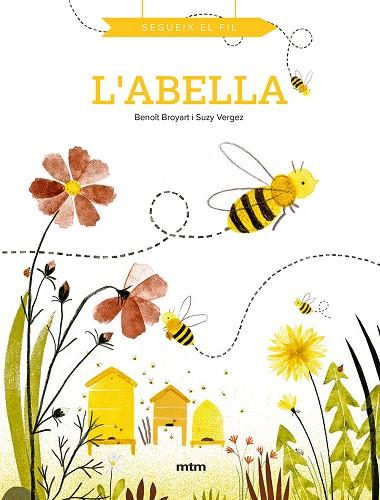 L'ABELLA | 9788417165550 | BROYART, BENOÎT | Llibreria Online de Vilafranca del Penedès | Comprar llibres en català