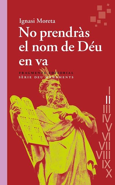 NO PRENDRÀS EL NOM DE DÉU EN VA | 9788417796907 | MORETA TUSQUETS, IGNASI | Llibreria Online de Vilafranca del Penedès | Comprar llibres en català
