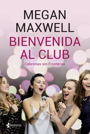 BIENVENIDA AL CLUB CABRONAS SIN FRONTERAS + CD | 9788408210801 | MAXWELL, MEGAN | Llibreria Online de Vilafranca del Penedès | Comprar llibres en català