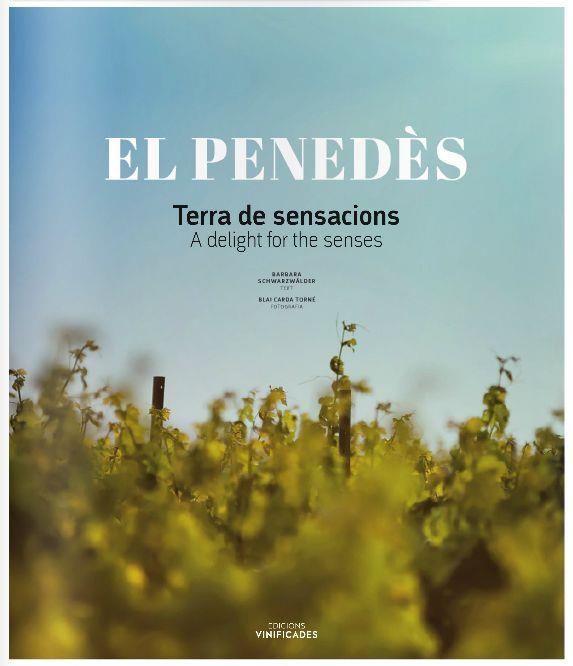 EL PENEDÈS TERRA DE SENSACIONS ( CATALA - ANGLES ) | 9788461633227 | SCHWARZWÄLDER, BARBARA | Llibreria L'Odissea - Libreria Online de Vilafranca del Penedès - Comprar libros