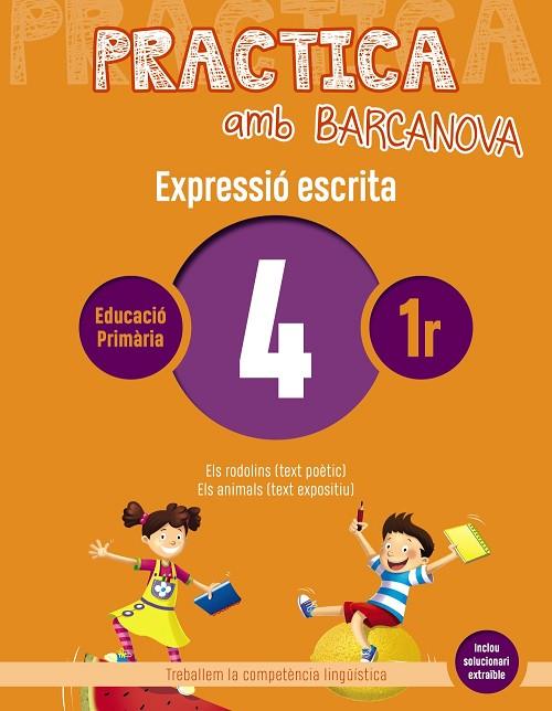 PRACTICA AMB BARCANOVA 4. EXPRESSIÓ ESCRITA | 9788448948238 | CAMPS, MONTSERRAT/ALMAGRO, MARIBEL/GONZÁLEZ, ESTER/PASCUAL, CARME | Llibreria Online de Vilafranca del Penedès | Comprar llibres en català