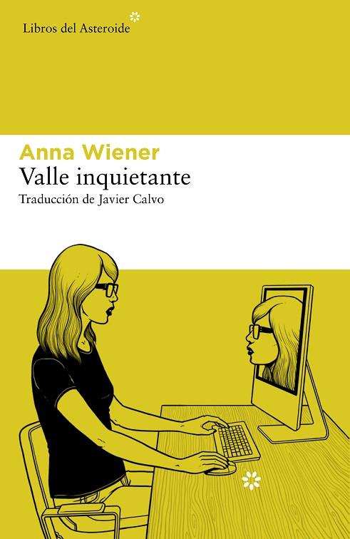 VALLE INQUIETANTE | 9788417977610 | WIENER, ANNA | Llibreria L'Odissea - Libreria Online de Vilafranca del Penedès - Comprar libros