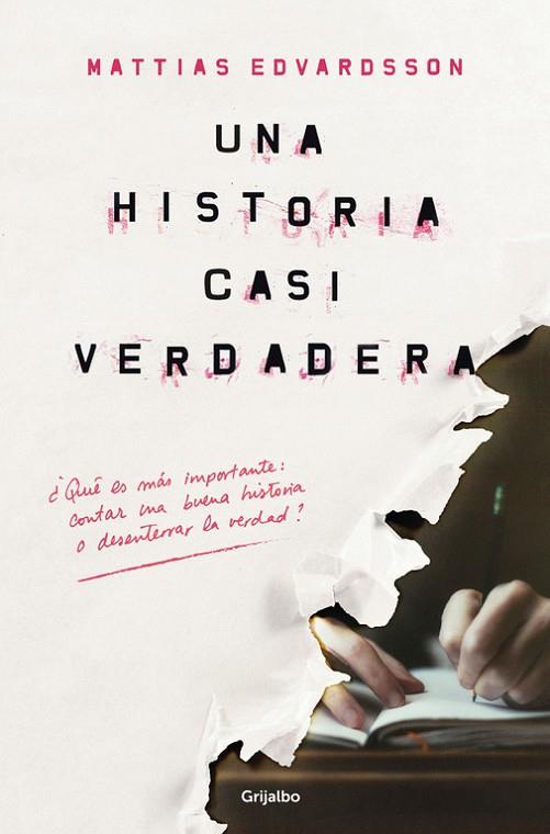 UNA HISTORIA CASI VERDADERA | 9788425356032 | EDVARDSSON, MATTIAS | Llibreria Online de Vilafranca del Penedès | Comprar llibres en català