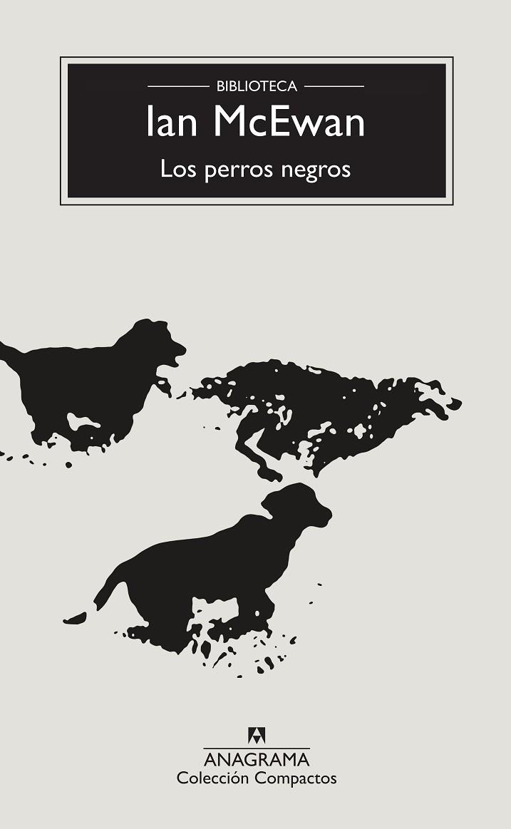 LOS PERROS NEGROS | 9788433960214 | MCEWAN, IAN | Llibreria Online de Vilafranca del Penedès | Comprar llibres en català