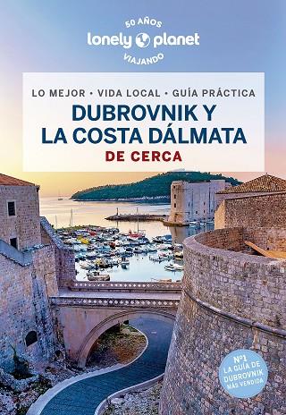DUBROVNIK Y LA COSTA DALMATA DE CERCA  | 9788408266501 | DRAGICEVICH, PETER | Llibreria Online de Vilafranca del Penedès | Comprar llibres en català