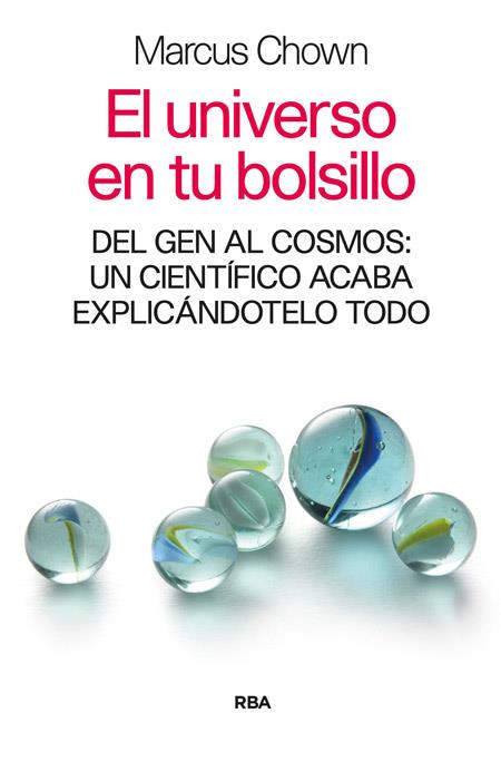 EL UNIVERSO EN TU BOLSILLO | 9788490564820 | CHOWN, MARCUS | Llibreria L'Odissea - Libreria Online de Vilafranca del Penedès - Comprar libros